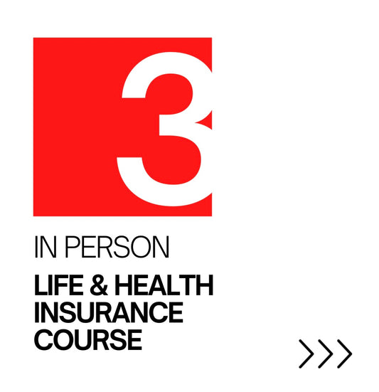 Life & Health Insurance Course - In Person